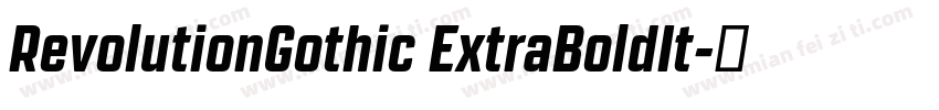 RevolutionGothic ExtraBoldIt字体转换